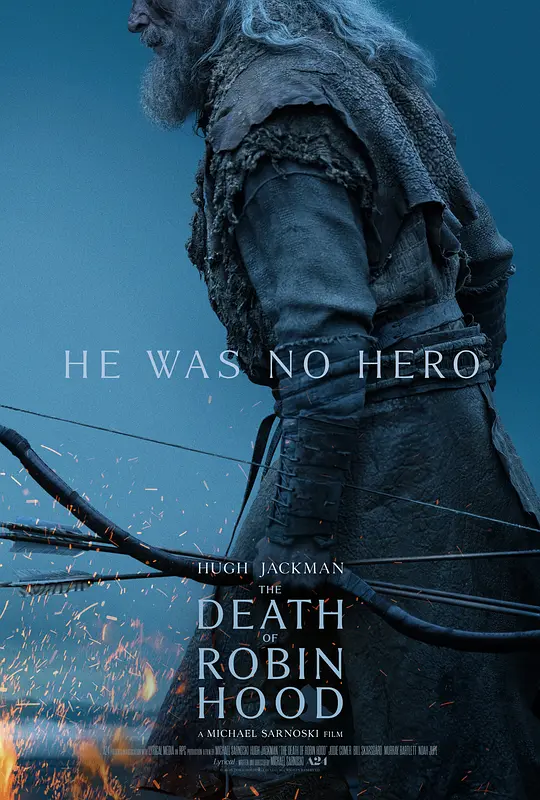 alt="[电影]《罗宾汉之死》(2026)宣传海报，呈现休·杰克曼饰演的濒死罗宾汉与神秘女子温赖特在中世纪荒野中对峙的场景，展现侠盗在血债与救赎间的沉重叩问与悲壮氛围。"
